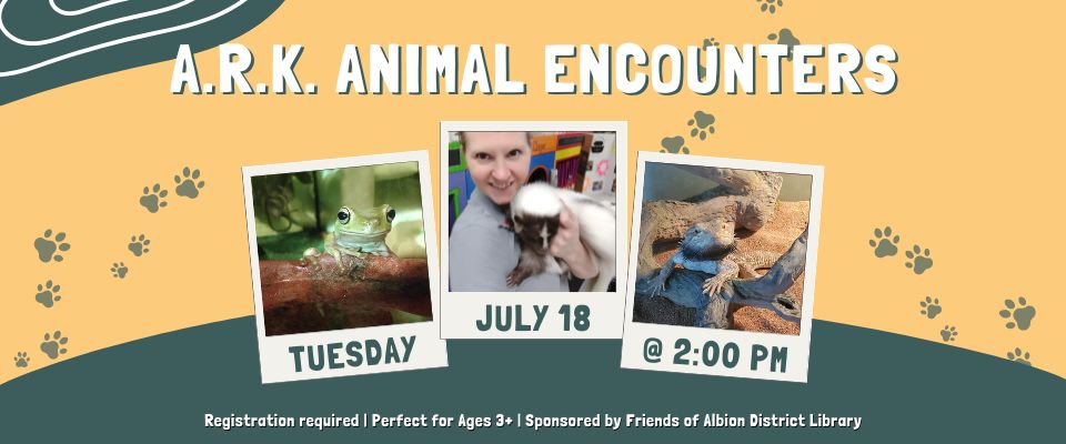 ARK Animal Encounters on Tuesday, July 18 at 2:00 p.m.